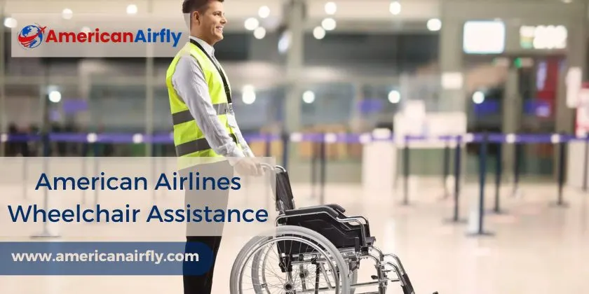 American Airlines Wheelchair Assistance